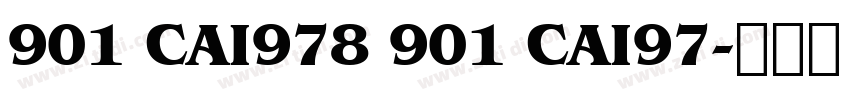 901 CAI978 901 CAI97字体转换